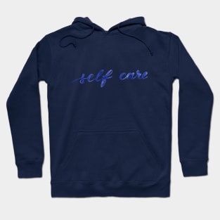 Self care - blue Hoodie